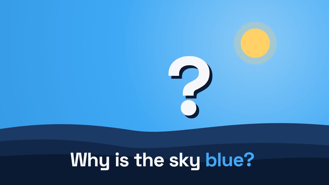 Why is the sky blue? — Educational explainer